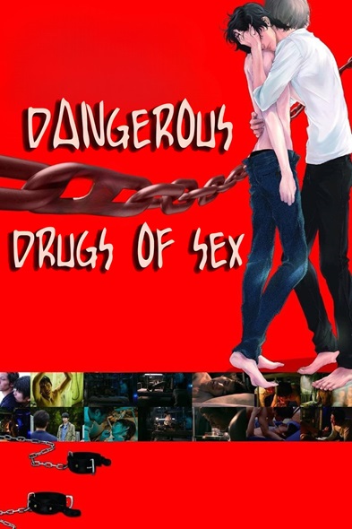 Dangerous Drugs opf sex