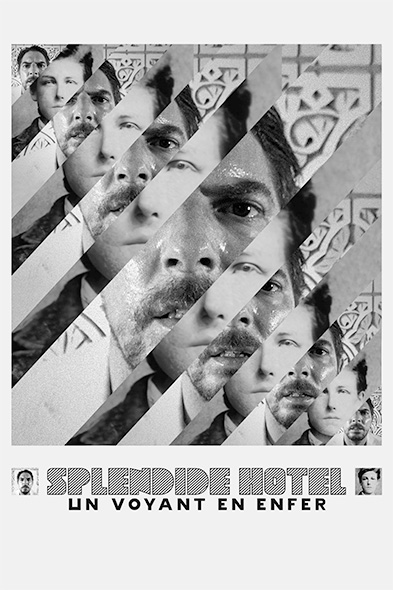 Splendide Hôtel: un voyant en enfer