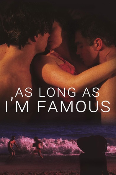 As Long As I\'m Famous